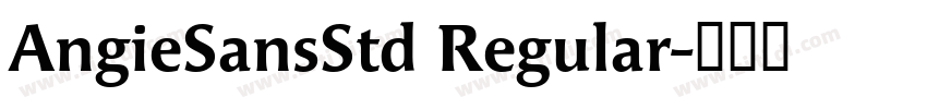 AngieSansStd Regular字体转换